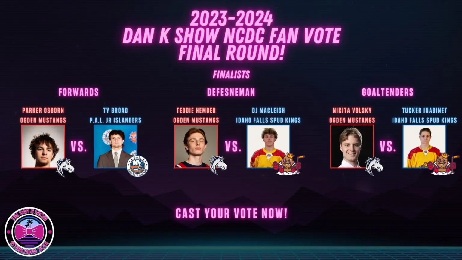 The Dan K Show NCDC Fan's Choice Awards Final Voting Begins The Dan K Show NCDC Fan's Choice Awards Final Voting Begins